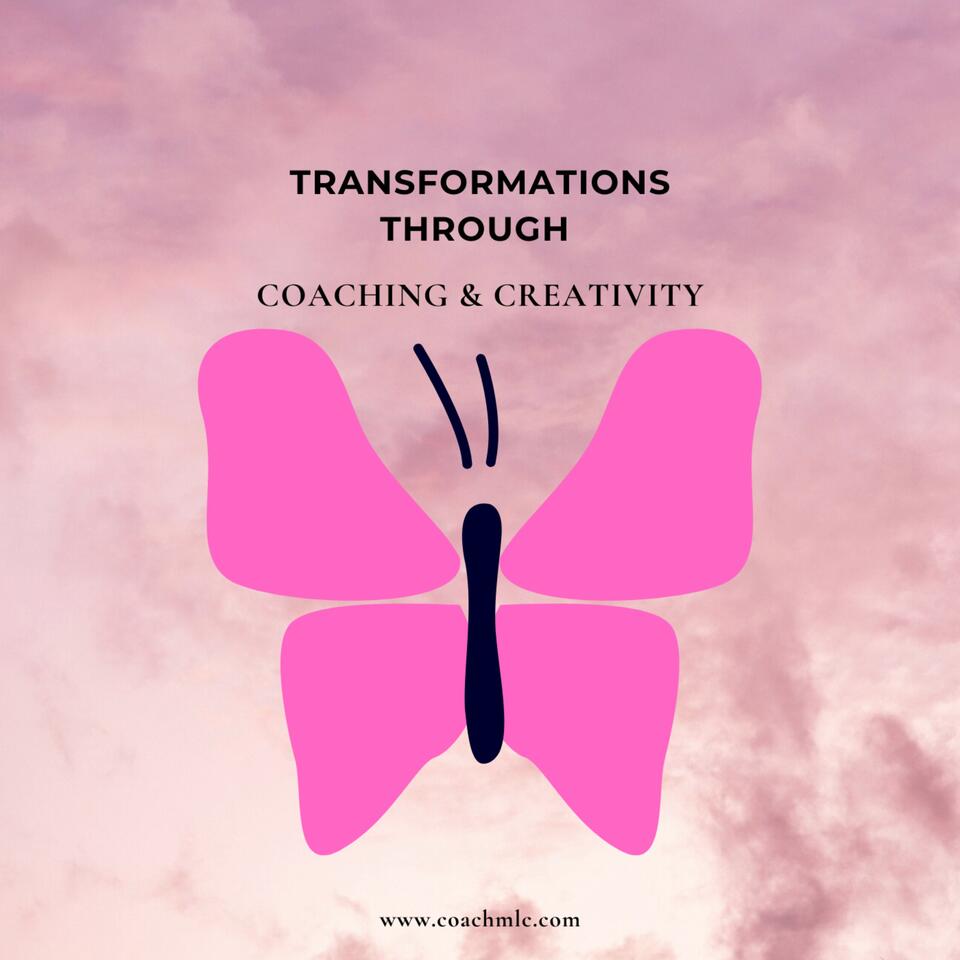 Transformations Through Coaching & Creativity