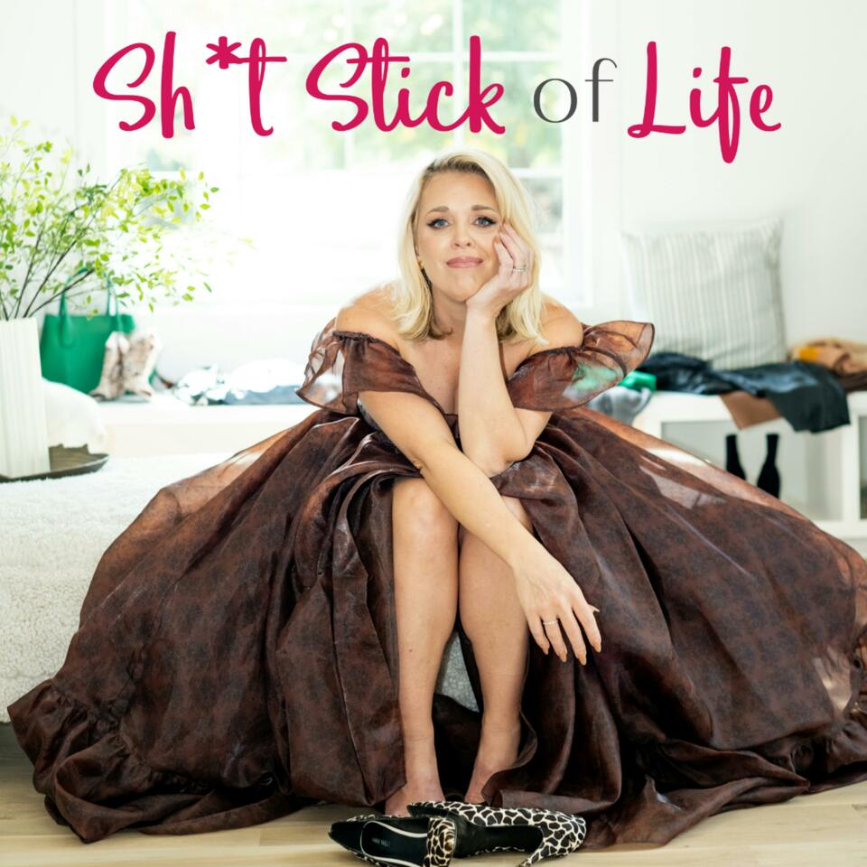 The Shit Stick of Life