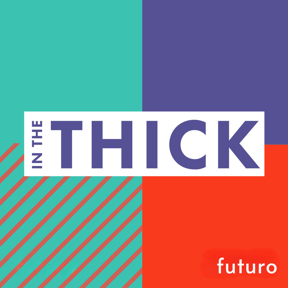 In The Thick