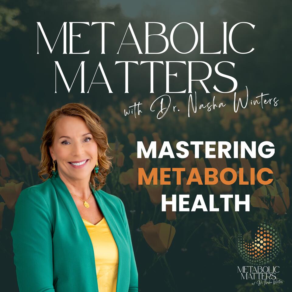 Metabolic Matters