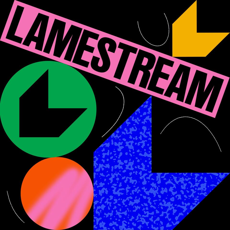 Lamestream