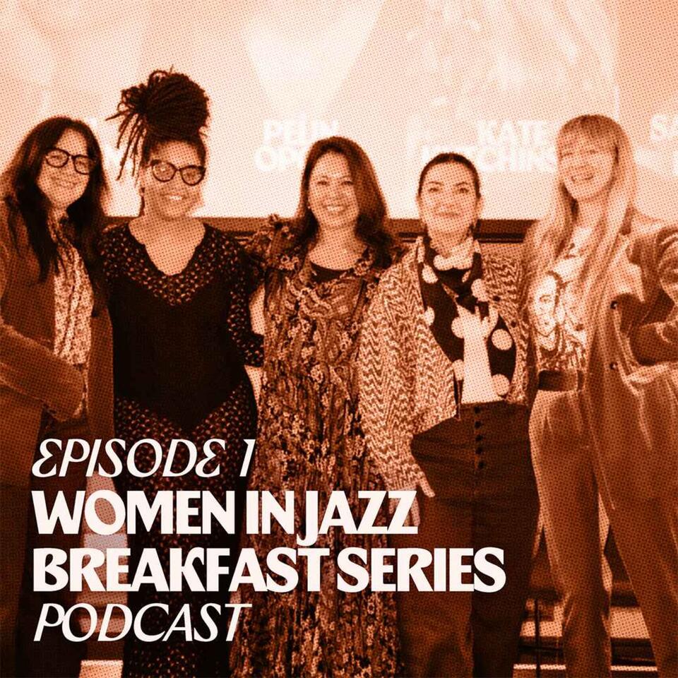 Women In Jazz Breakfast Series