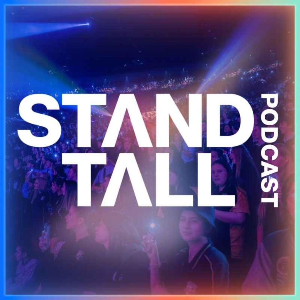 Stand Tall Podcast