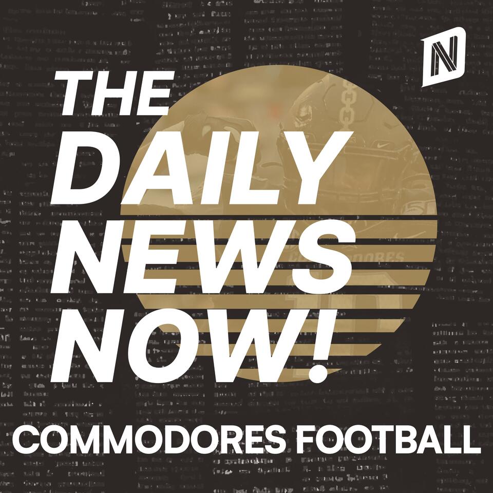 Vanderbilt Commodores Football Today | 2 Min News | The Daily News Now!