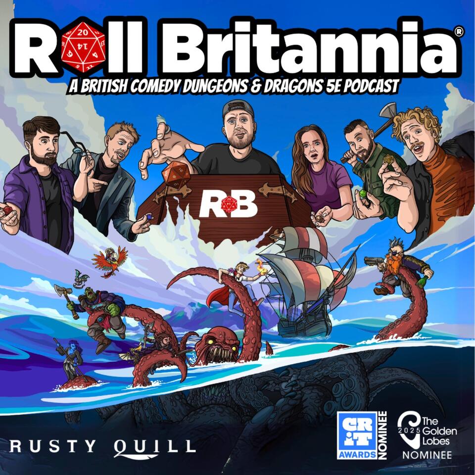 Roll Britannia - A British Dungeons & Dragons 5e Podcast