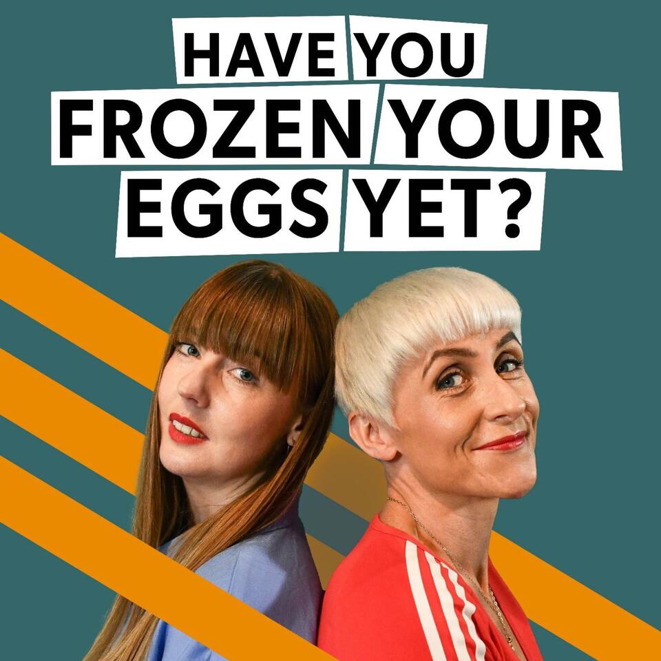 Have You Frozen Your Eggs Yet?