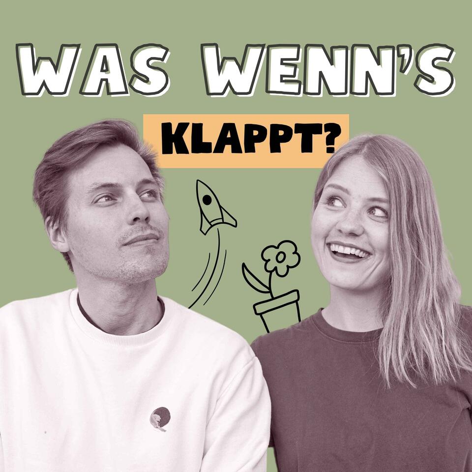 Was wenn's klappt?