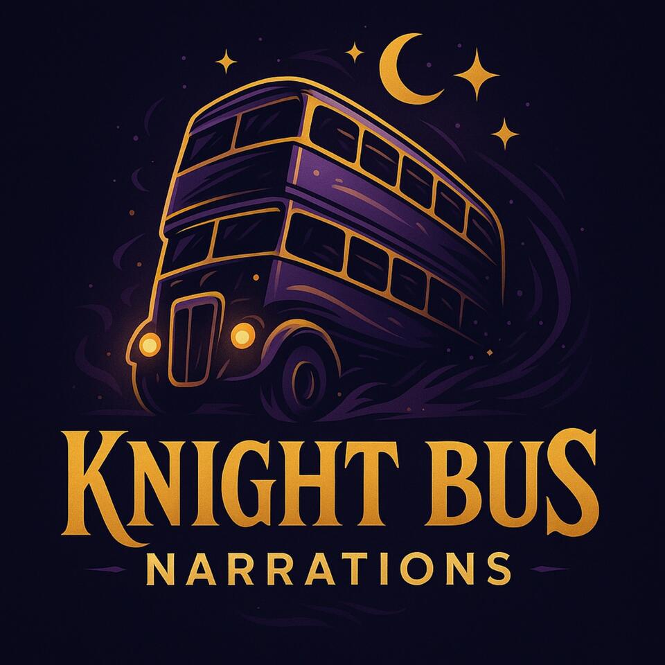 Knight Bus Narrations