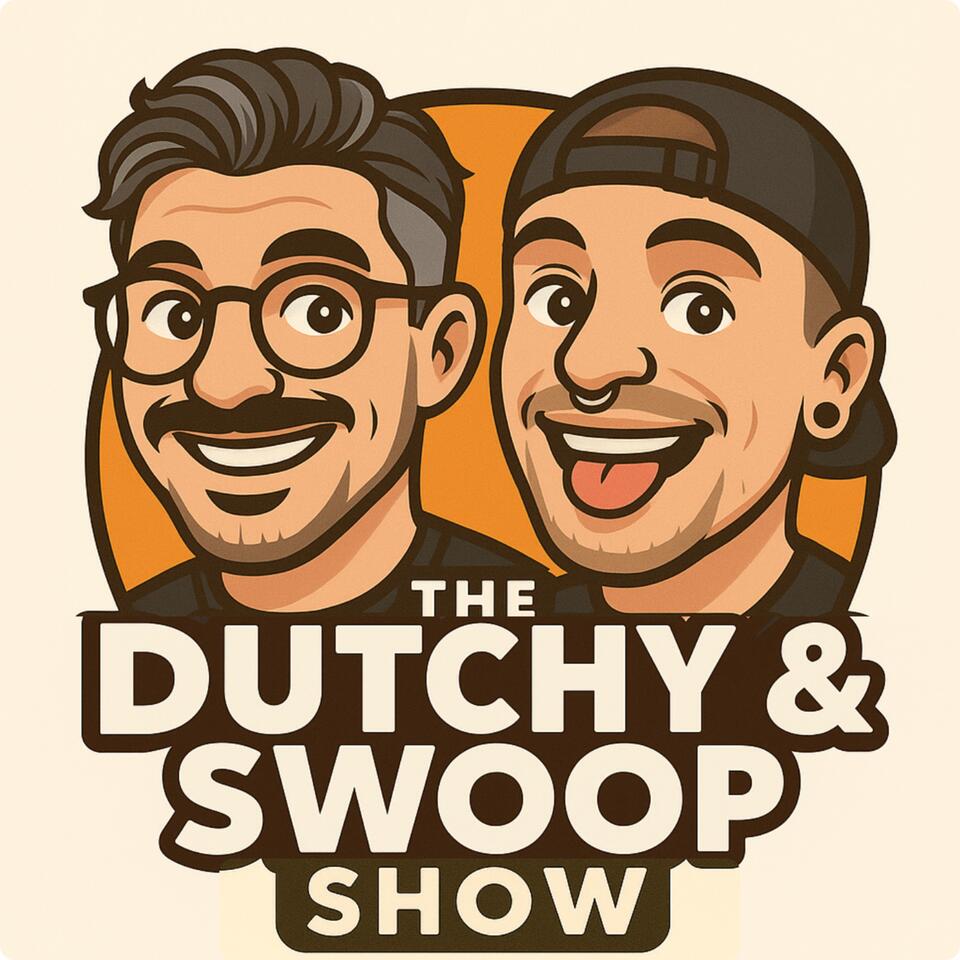 The Dutchy & Swoop Show