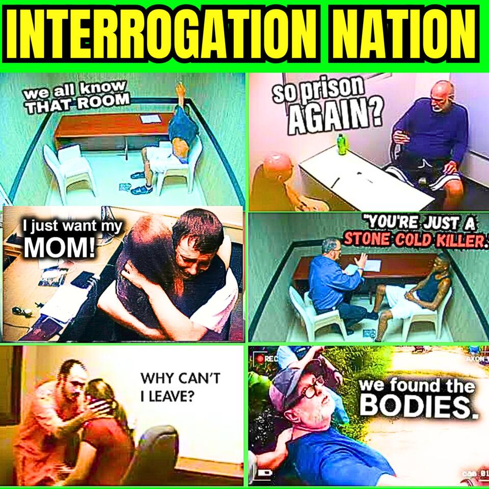 Interrogation Nation - Full Police Interrogations, Serial Killer Documentaries