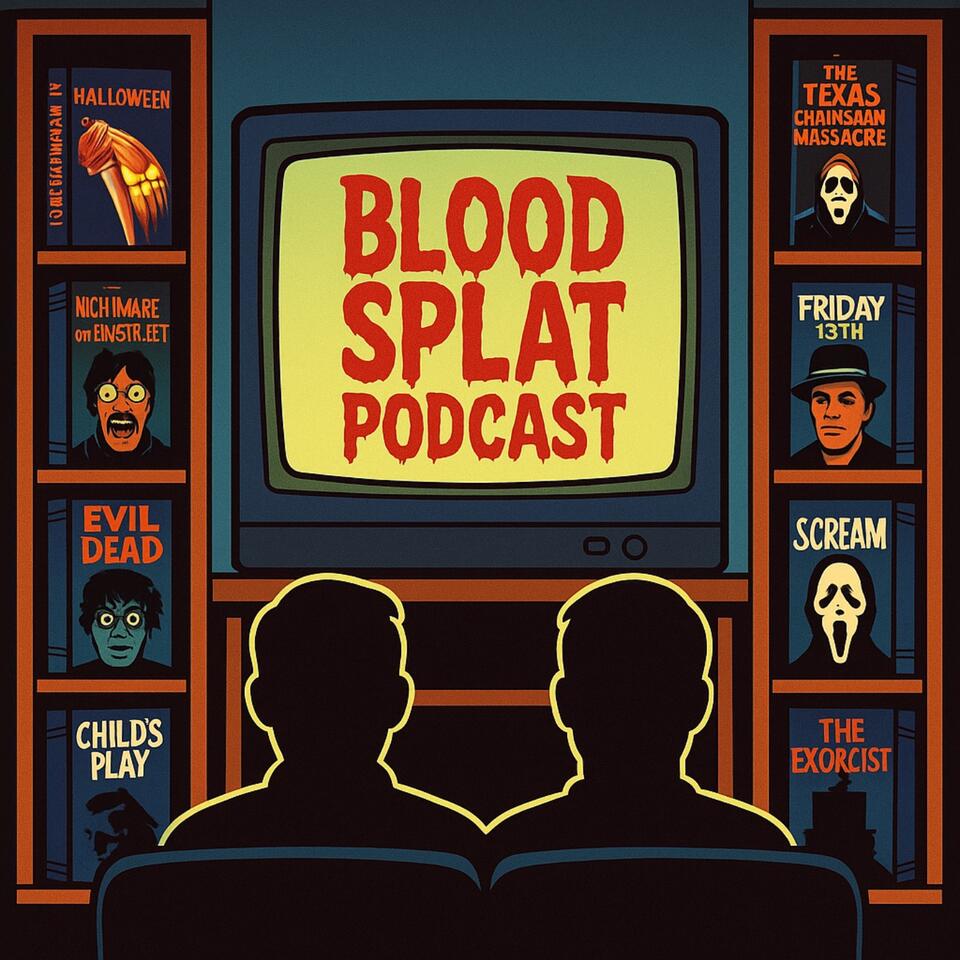 Blood Splat Podcast
