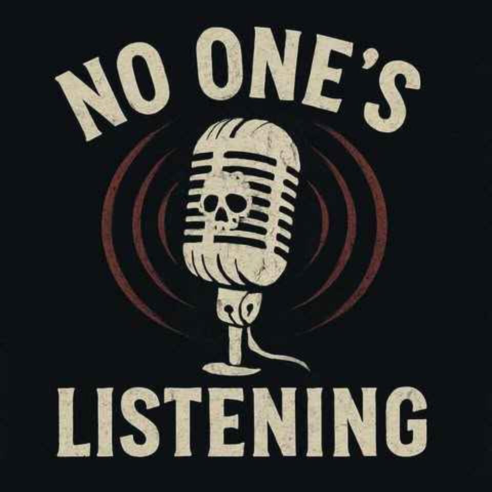 No One's Listening