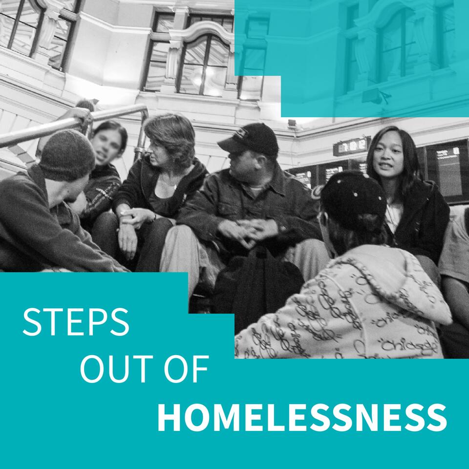 Steps out of Homelessness