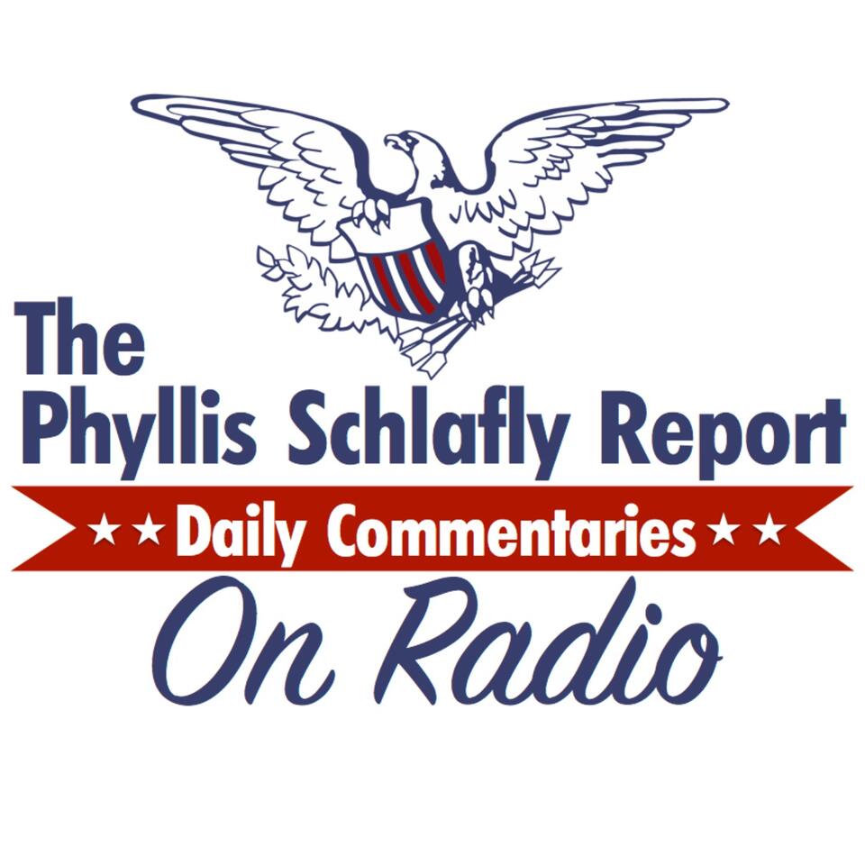 The Phyllis Schlafly Report