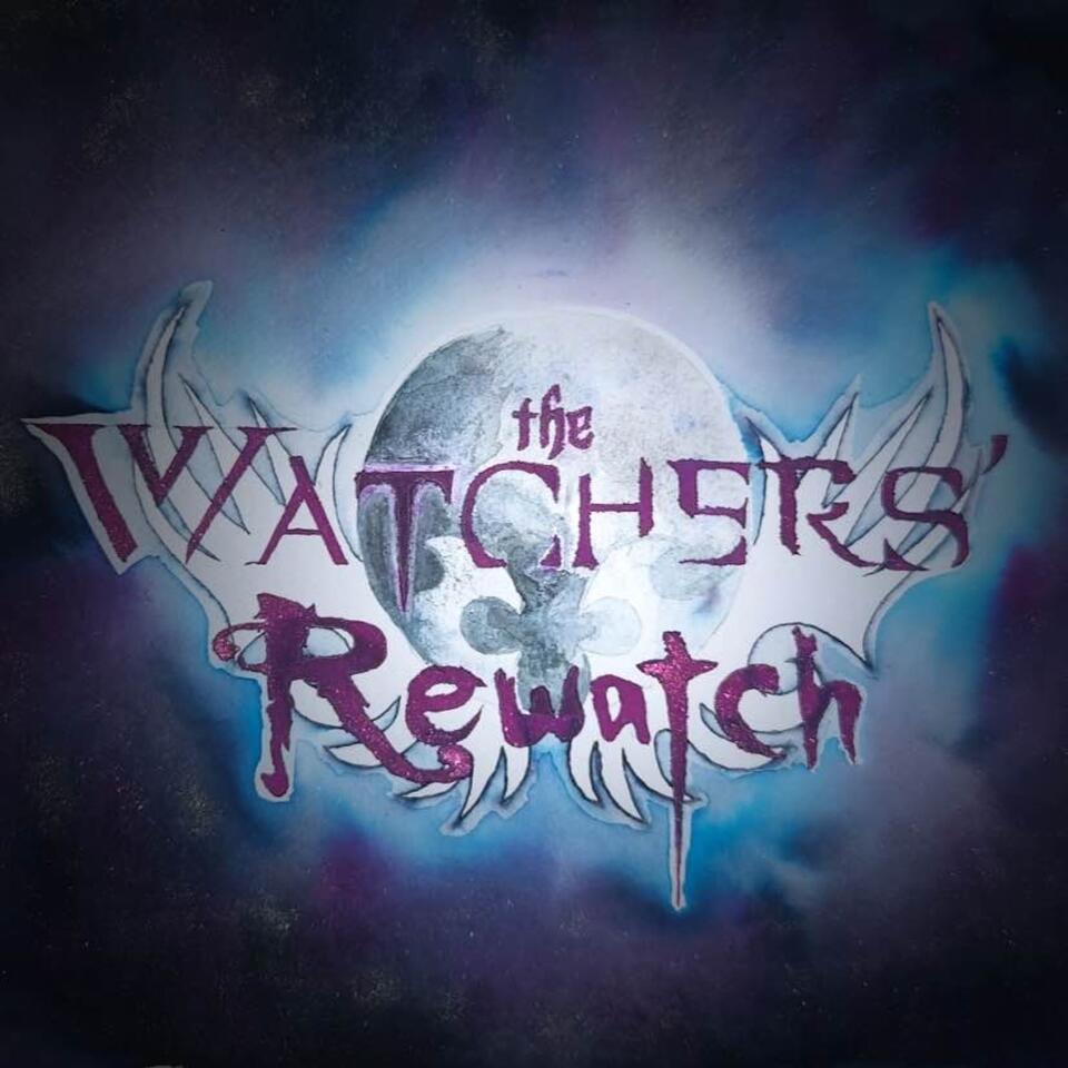 The Watchers' Rewatch