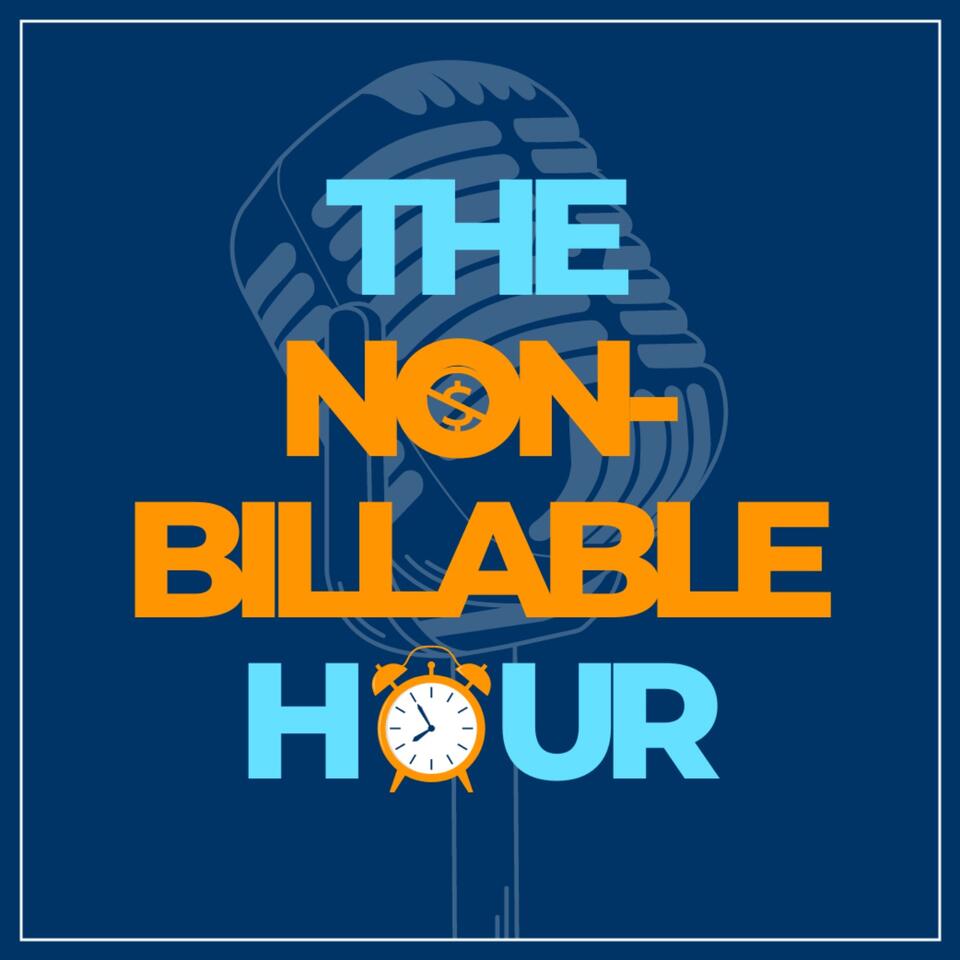 The Non-Billable Hour Podcast