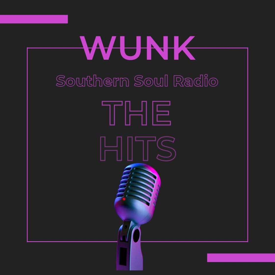 WUNK Southern Soul Radio The Hits