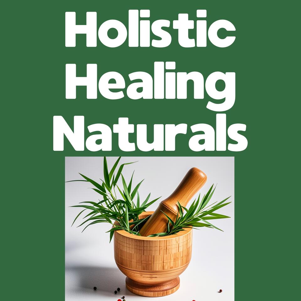 Holistic Healing Naturals
