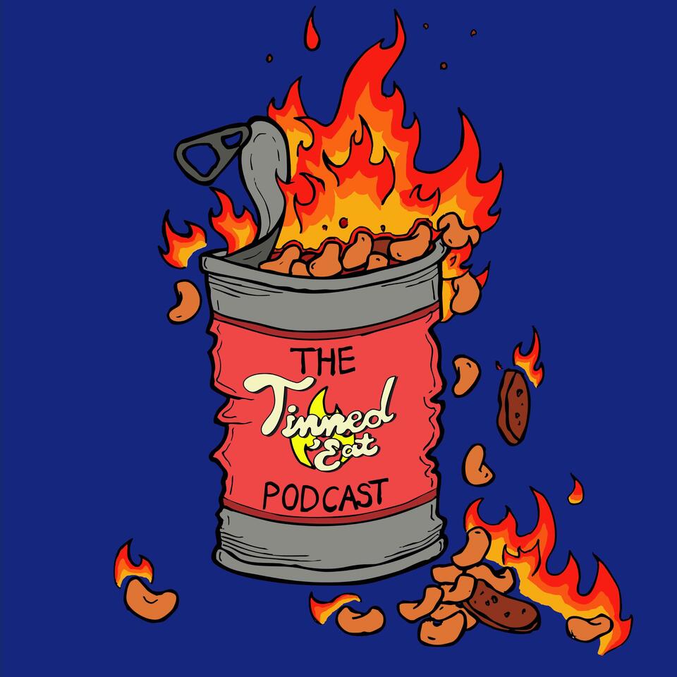 The Tinned 'Eat Podcast