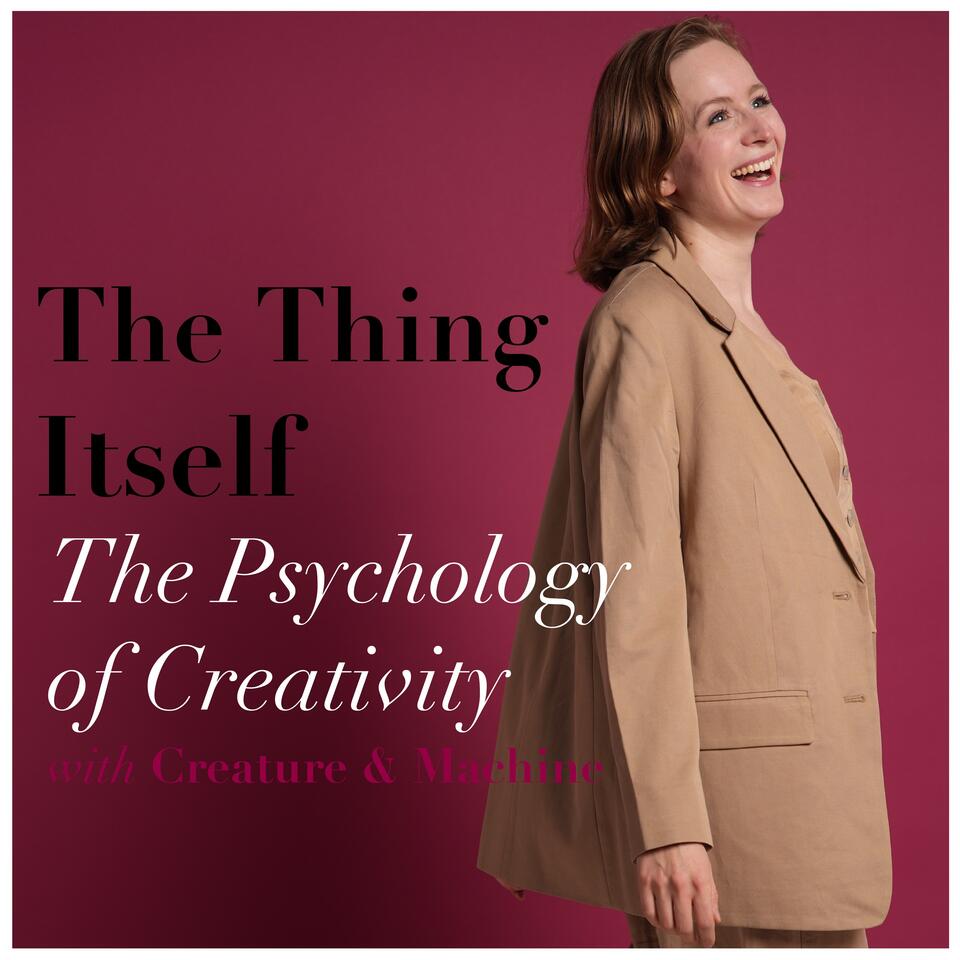 The Thing Itself - Exploring The Psychology of Creativity with Creature & Machine