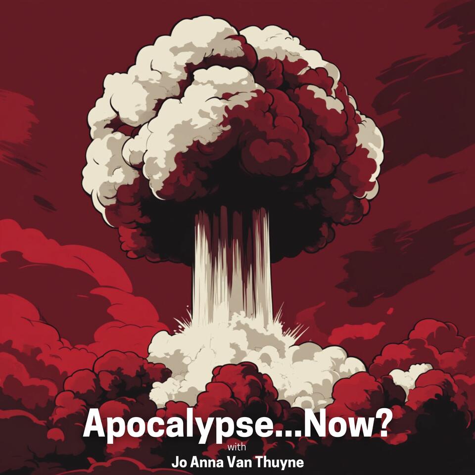 Apocalypse...Now?