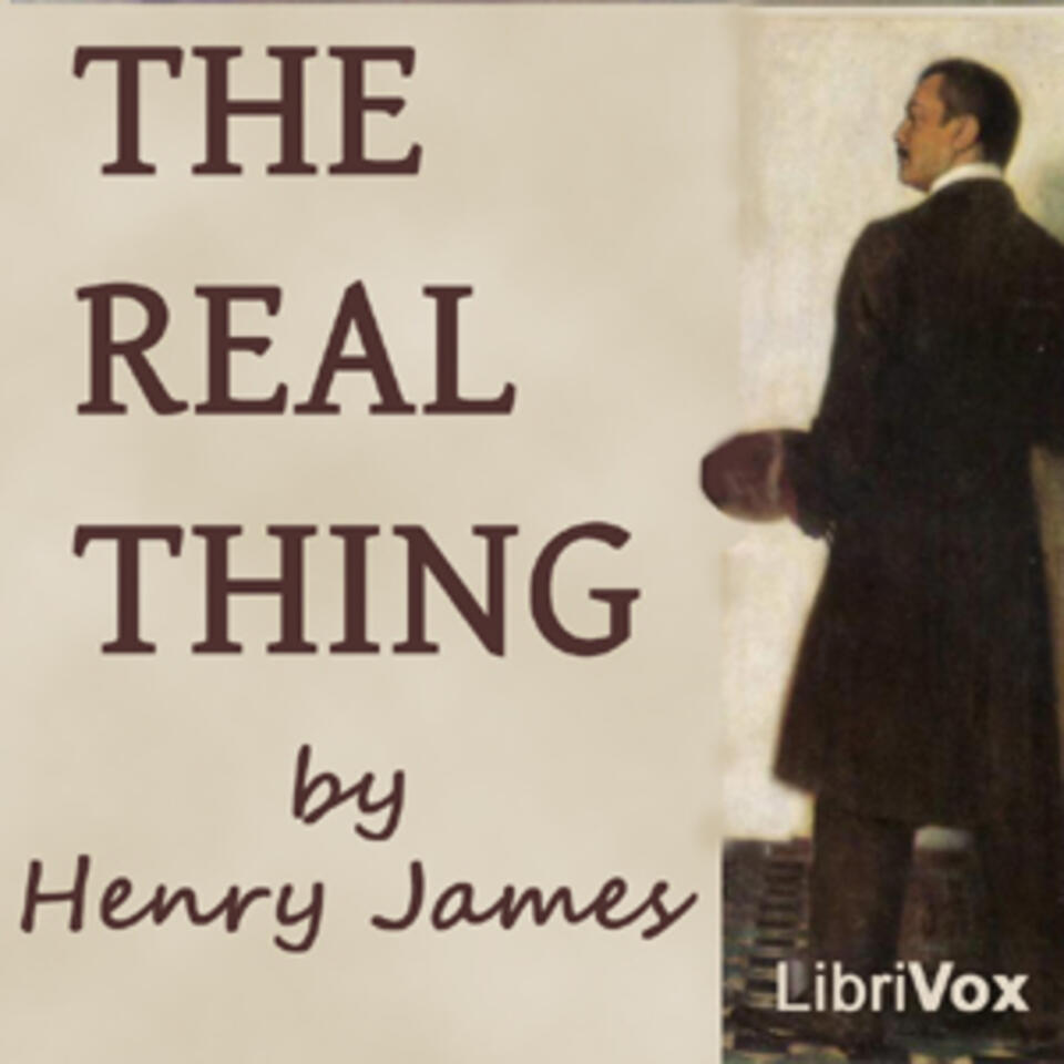 Real Thing, The by Henry James (1843 - 1916)