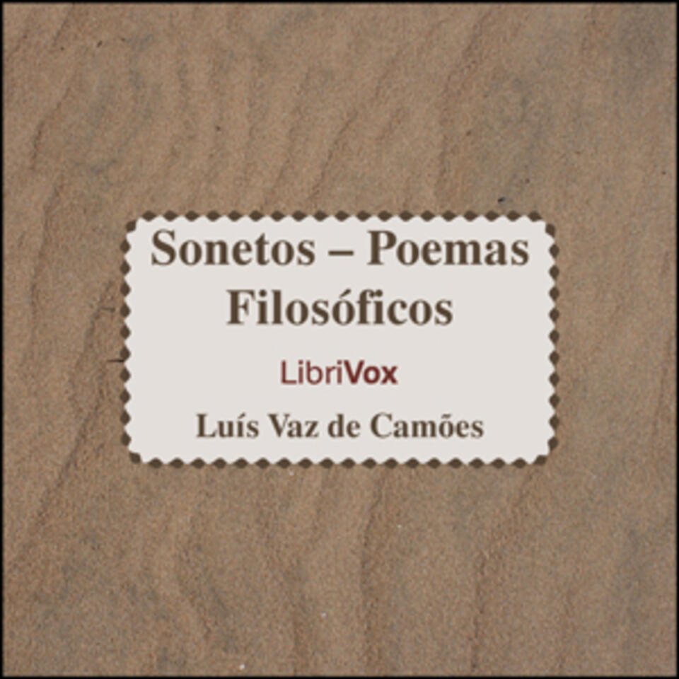 Sonetos - Poemas Filosoficos by Luís Vaz de Camões (1524 - 1580)