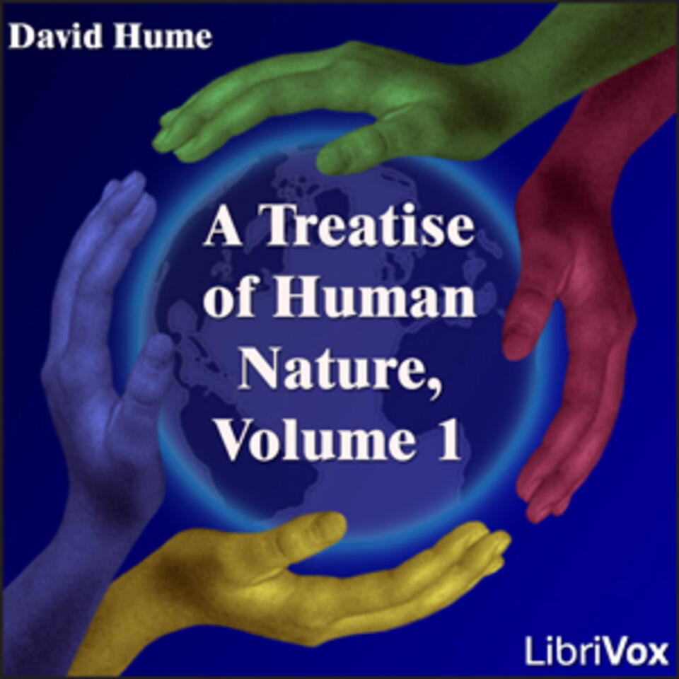Treatise Of Human Nature, Volume 1, A by David Hume (1711 - 1776)