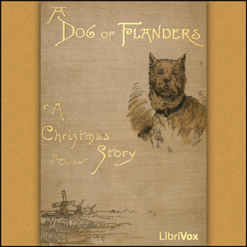 Dog of Flanders, A by Ouida (1839 - 1908)