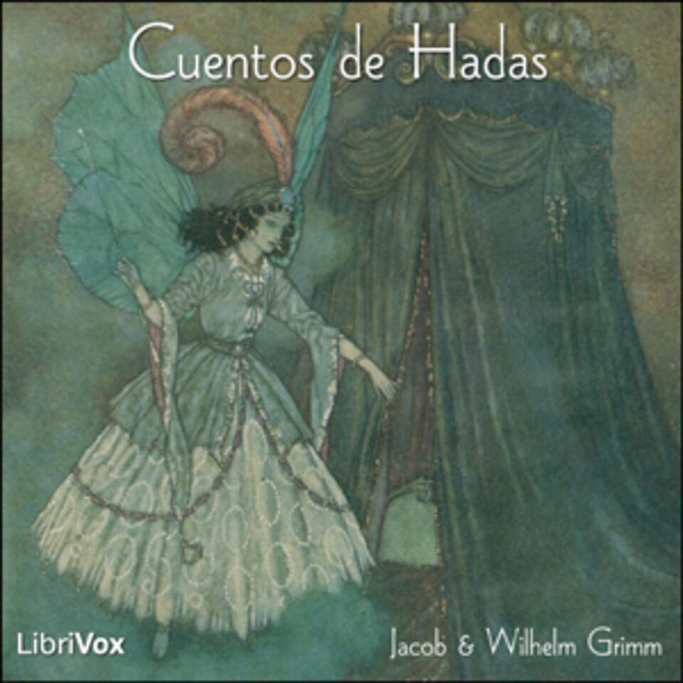 Cuentos de Hadas, Vol. 1 by Jacob & Wilhelm Grimm (1785 - 1863)