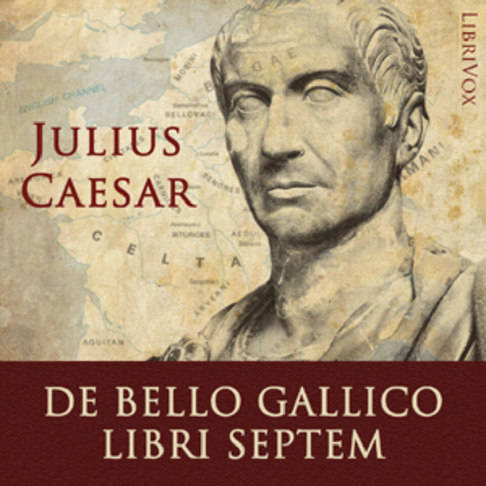 De Bello Gallico Libri Septem by Gaius Julius Caesar (100 - 44 BCE)