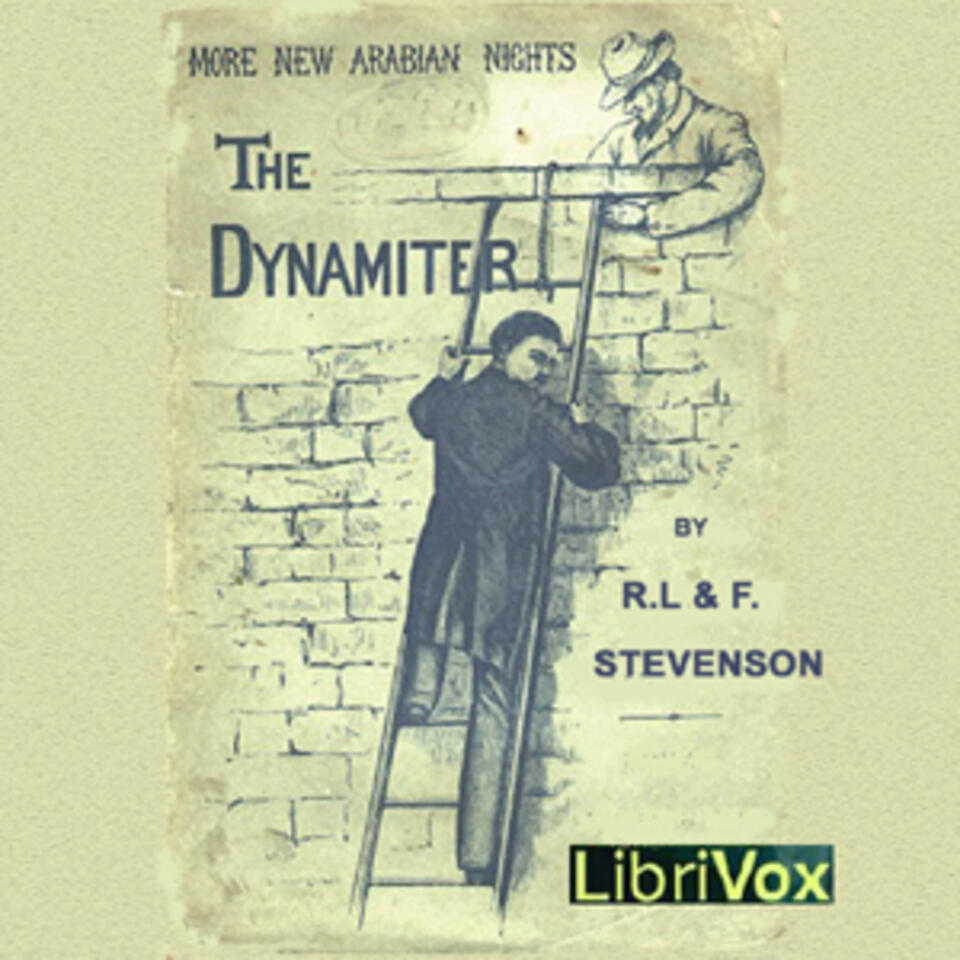 More New Arabian Nights: The Dynamiter by Robert Louis Stevenson (1850 - 1894)