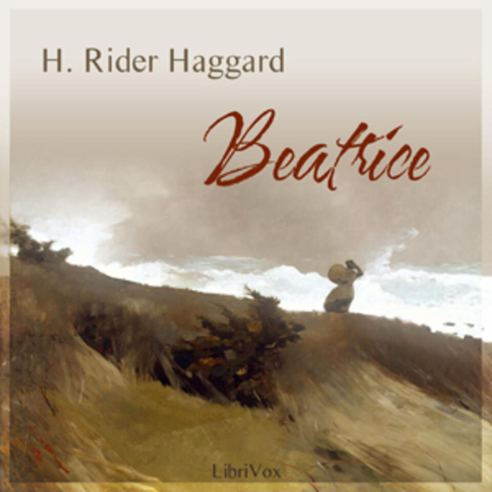 Beatrice by H. Rider Haggard (1856 - 1925)