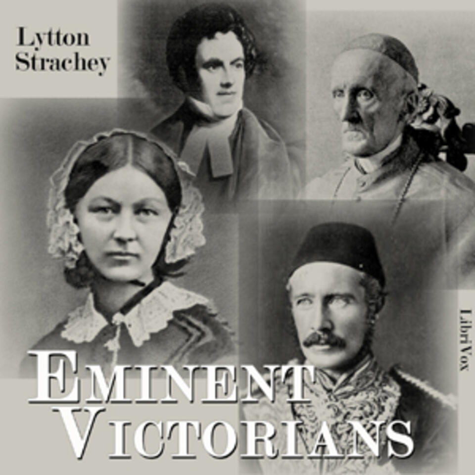 Eminent Victorians by Giles Lytton Strachey (1880 - 1932)