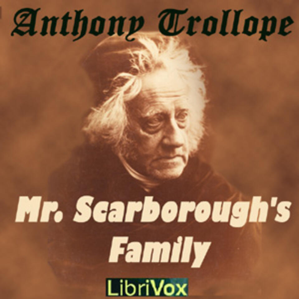 Mr Scarborough's Family by Anthony Trollope (1815 - 1882)