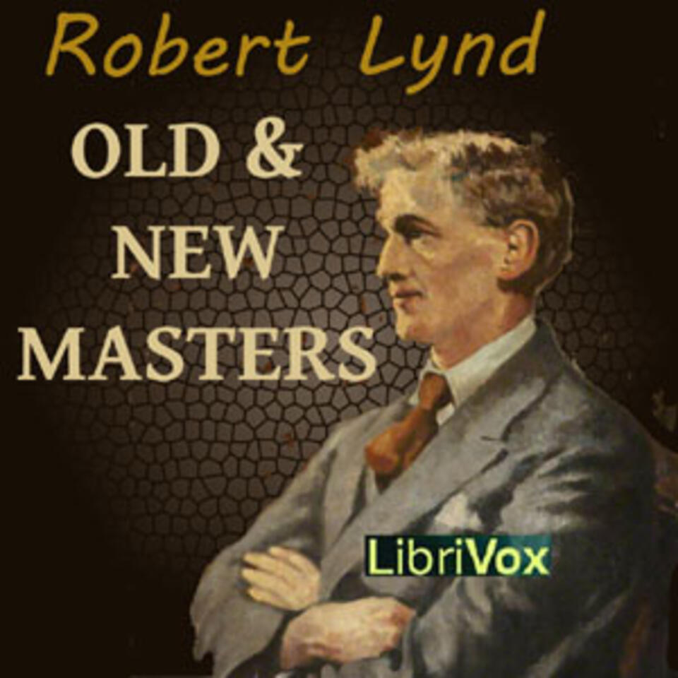 Old and New Masters by Robert Lynd (1879 - 1949)