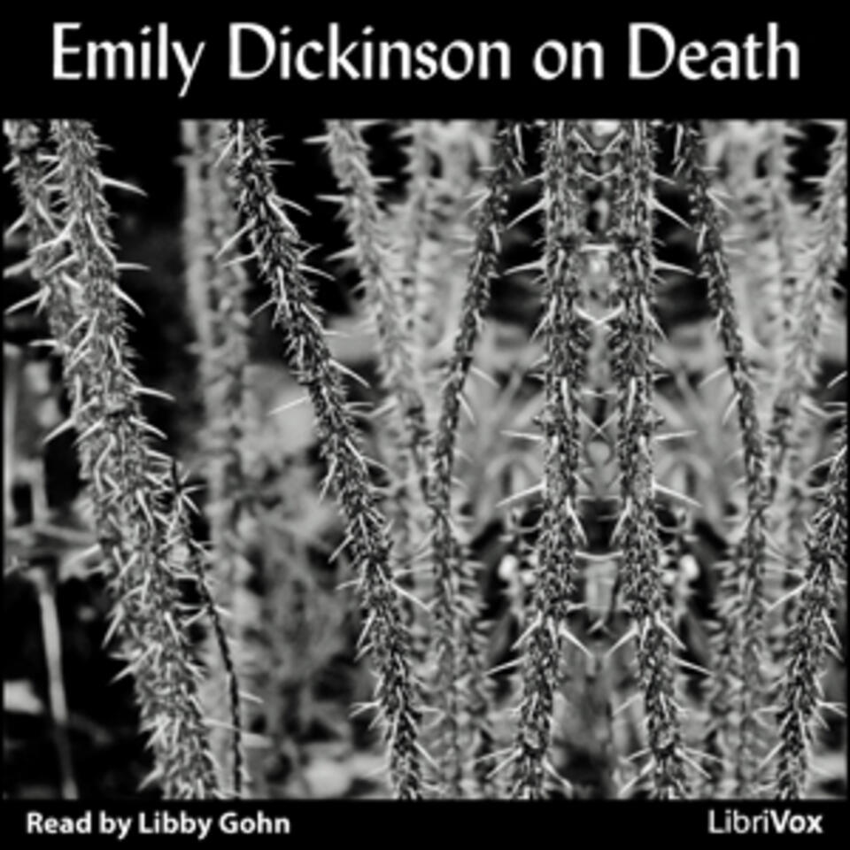 Emily Dickinson on Death by Emily Dickinson (1830 - 1886)