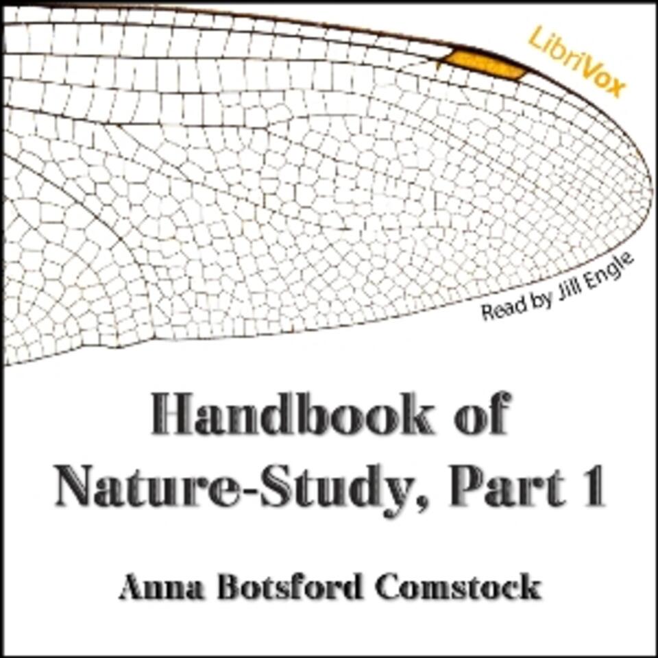 Handbook of Nature-Study, Part 1 by Anna Botsford Comstock (1854 - 1930)