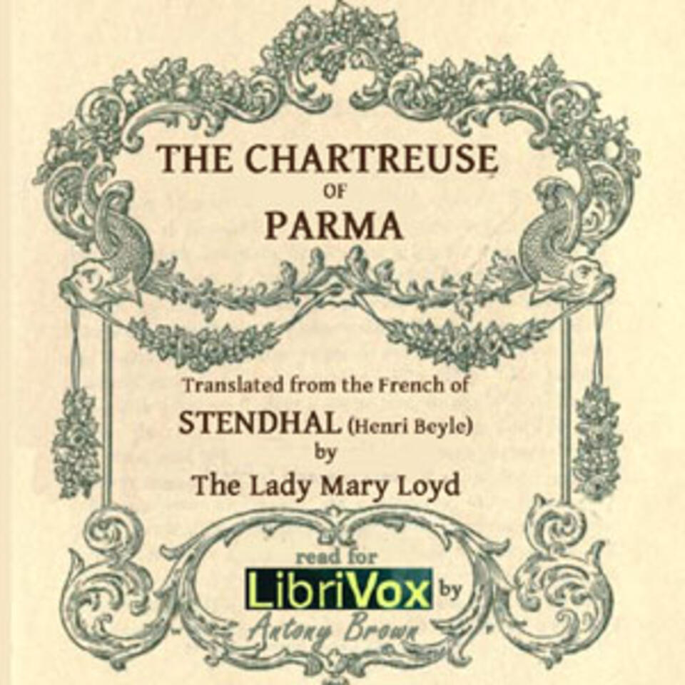 Chartreuse of Parma (The Charterhouse of Parma), The by Stendhal (1783 - 1842)