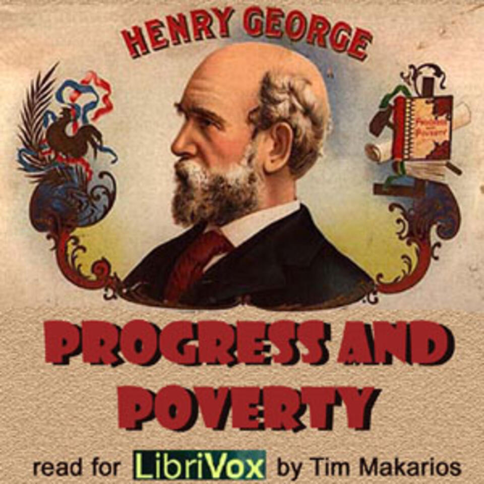 Progress and Poverty by Henry George (1839 - 1897)