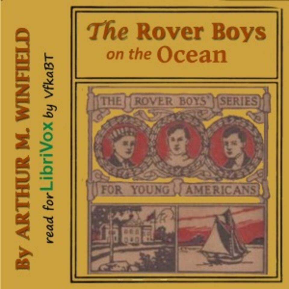 Rover Boys on the Ocean, The by Arthur M. Winfield