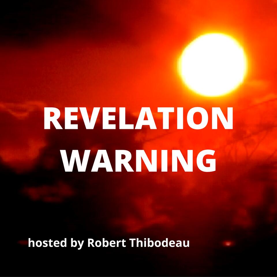 Revelation Warning Podcast