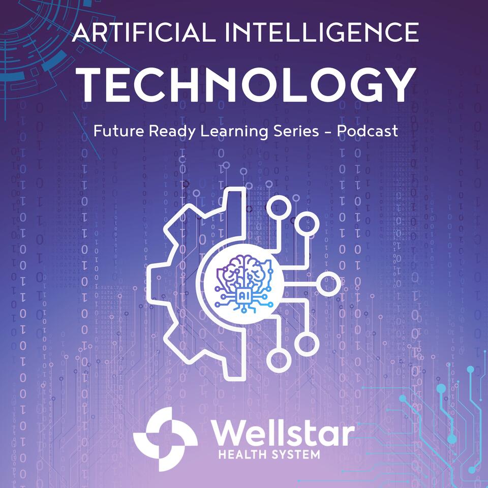 Wellstar Future-Ready Learning Podcast