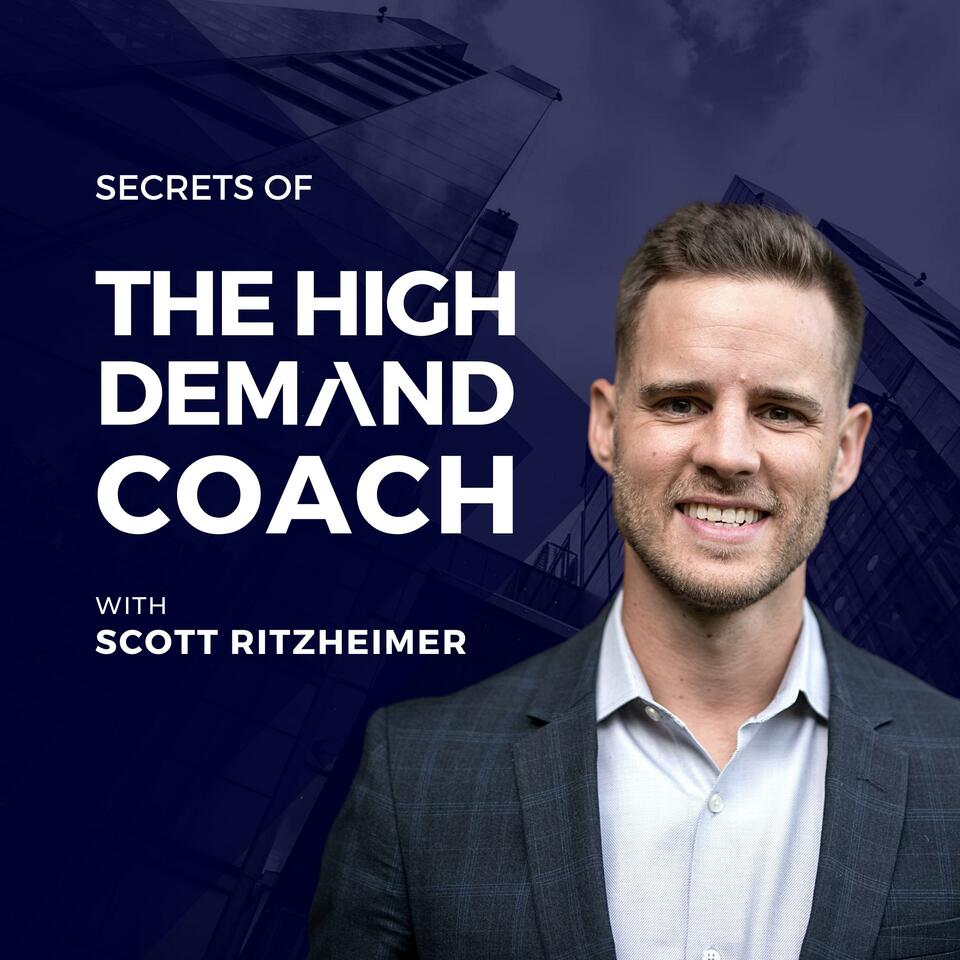 Secrets of the High Demand Coach