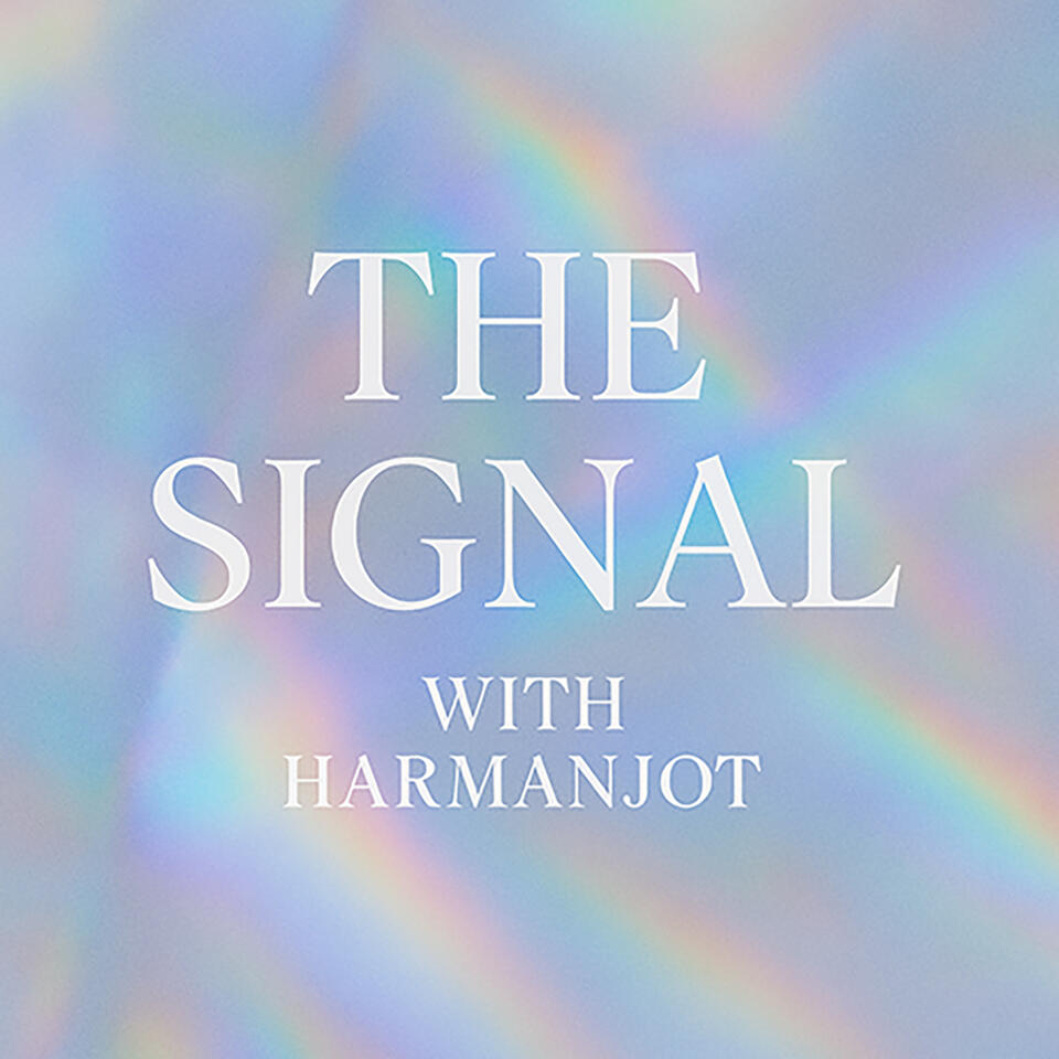 The Signal with Harmanjot