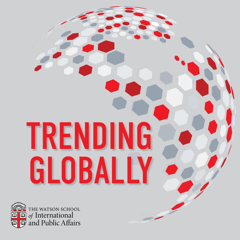 Trending Globally: Politics and Policy