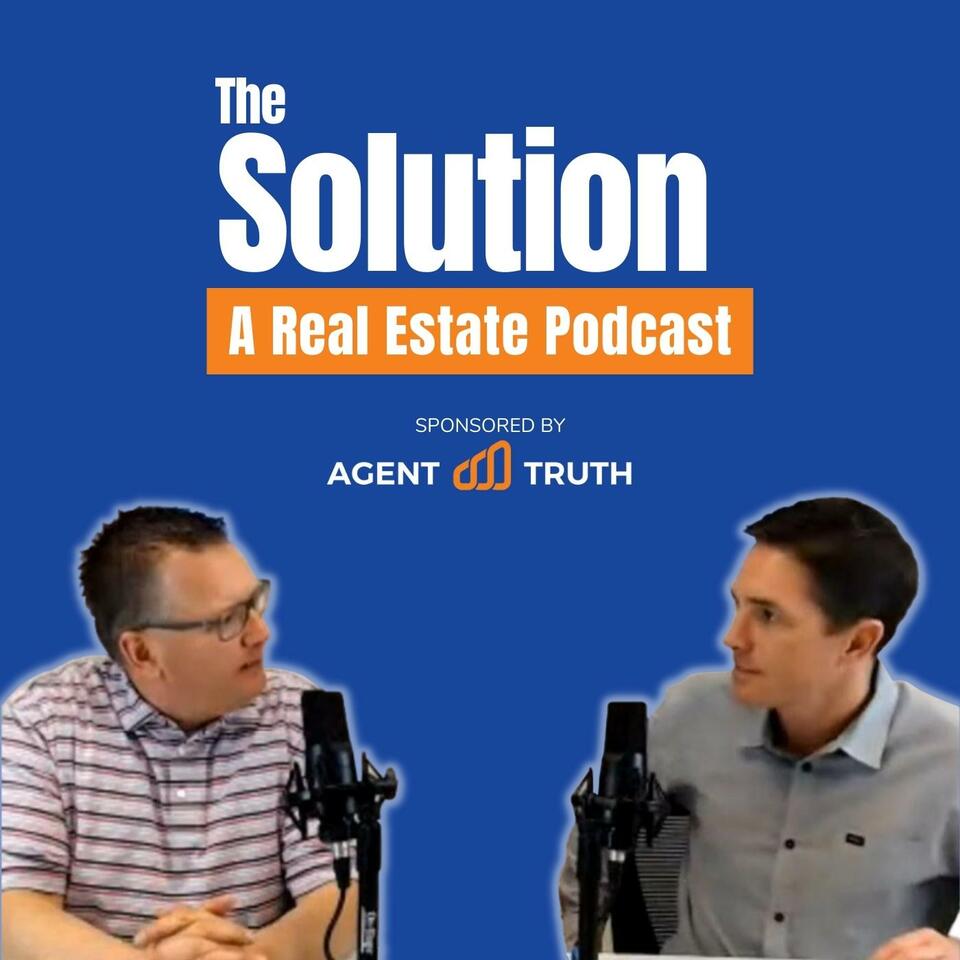 The Solution a Real Estate Podcast