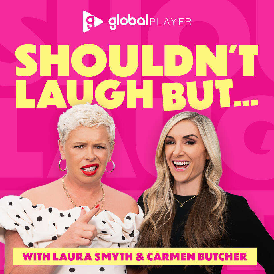 Shouldn't Laugh But...Laura Smyth & Carmen Butcher