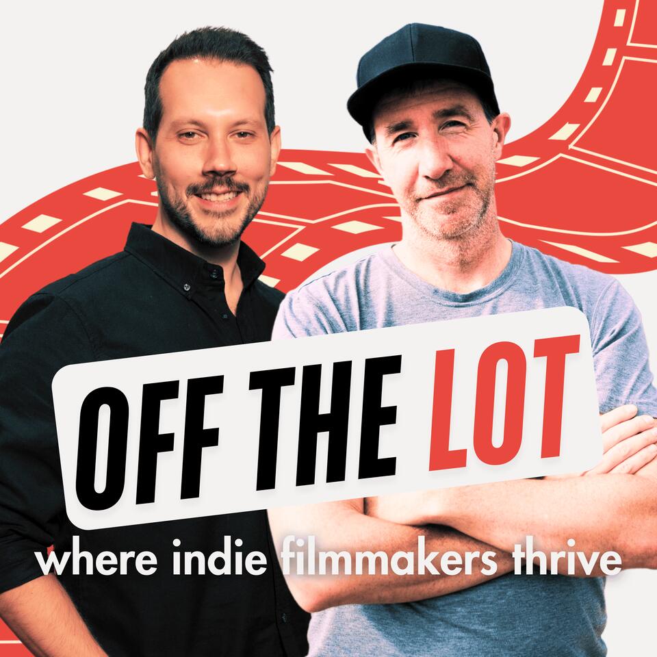 Off The Lot | where indie filmmakers thrive