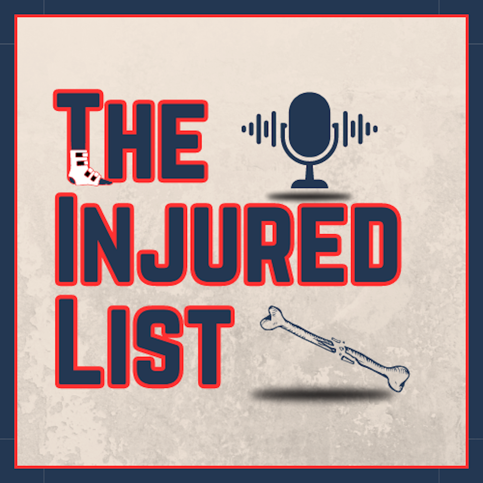 The Injured List Podcast®